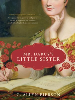 cover image of Mr. Darcy's Little Sister